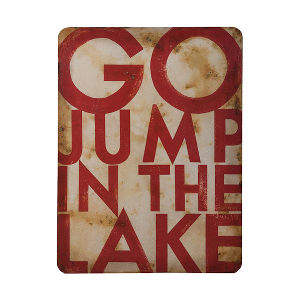 Go Jump In The Lake
